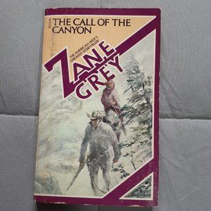 The Call Of The Canyon By Zane Grey Paperback Book Vintage 1975